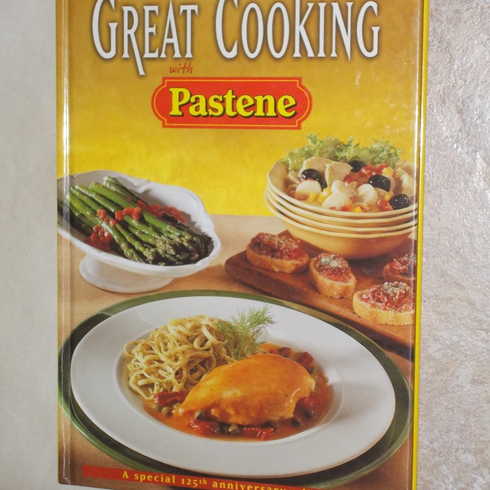 Celebrating Great Cooking with Pastene cookbook